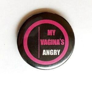 Vintage My Vagina’s Angry Pin